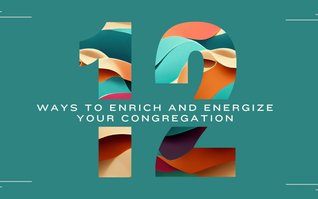 Job Description of a Church Member: 12 Ways to Enrich and Energize the Congregation